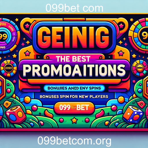 As Melhores Promoções da 099bet: Atrações Incríveis para Jogadores